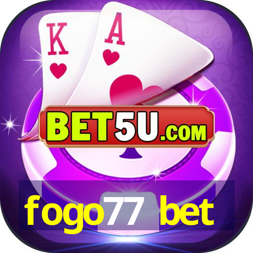 fogo77 bet