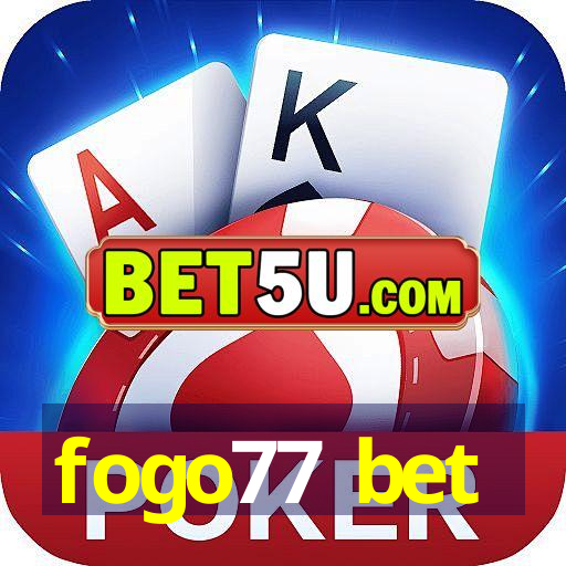 fogo77 bet