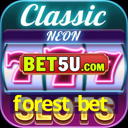 forest bet