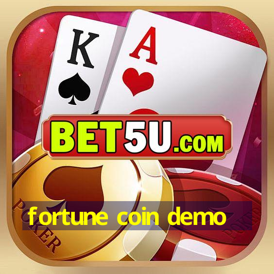 fortune coin demo