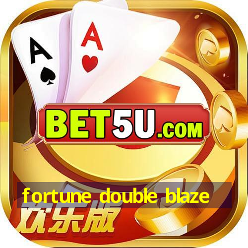 fortune double blaze