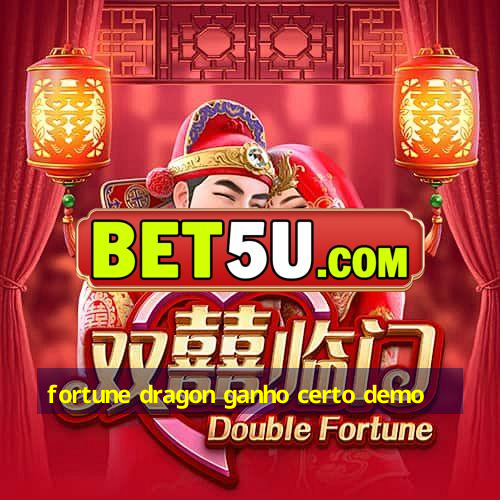 fortune dragon ganho certo demo