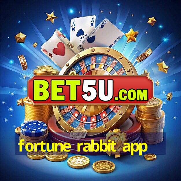 fortune rabbit app