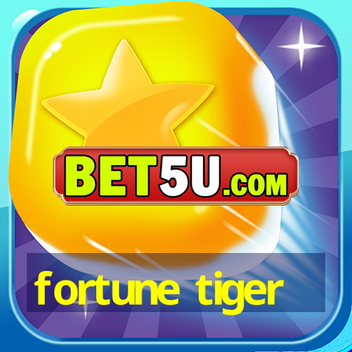 fortune tiger