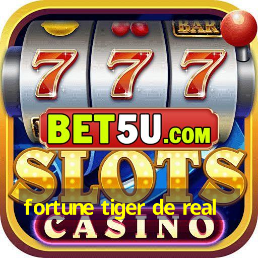 fortune tiger de real