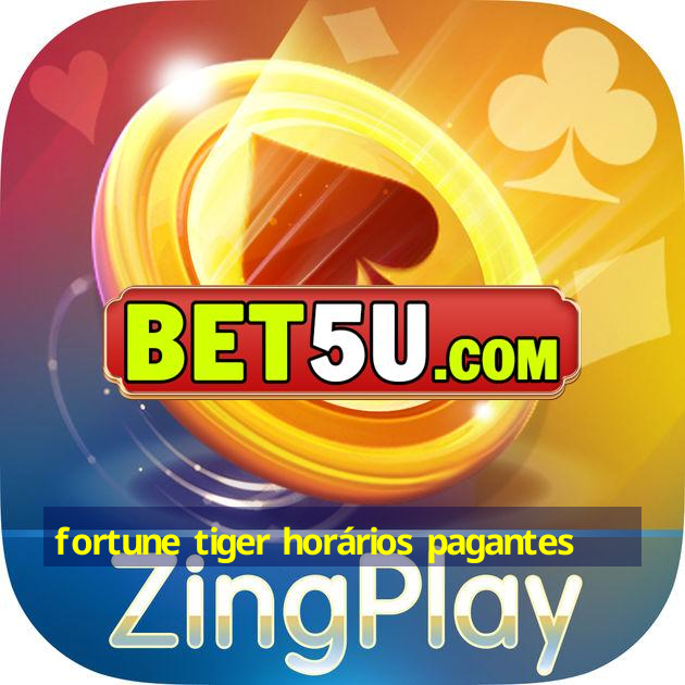 fortune tiger horários pagantes