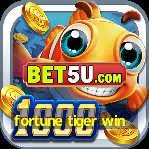 fortune tiger win