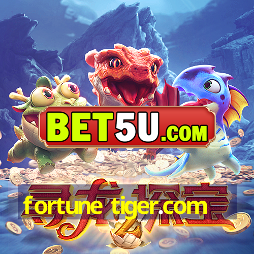 fortune tiger.com