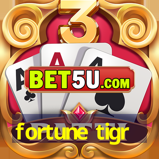 fortune tigr