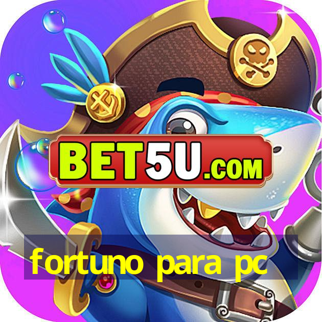 fortuno para pc