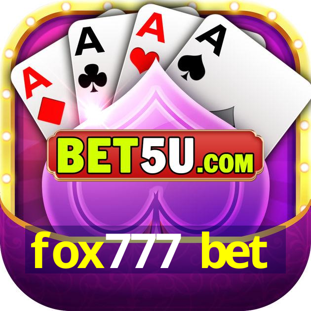 fox777 bet