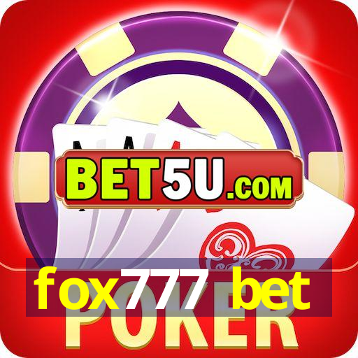 fox777 bet