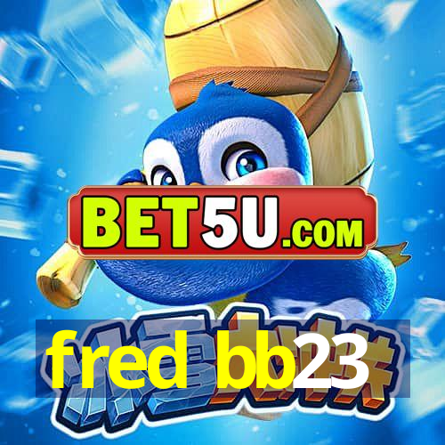 fred bb23