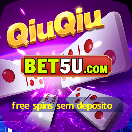 free spins sem deposito