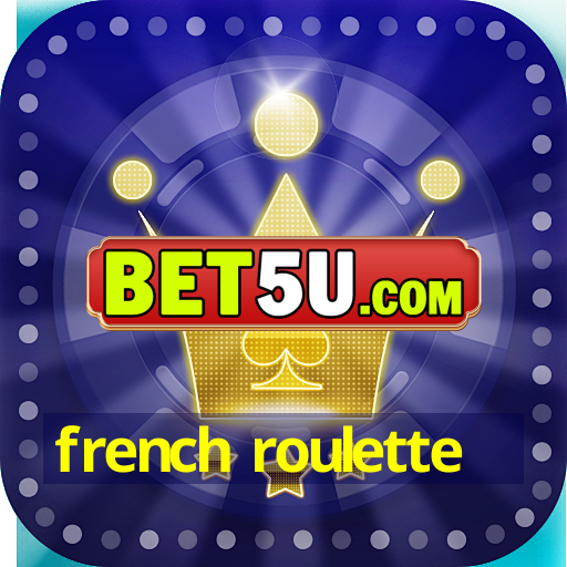 french roulette