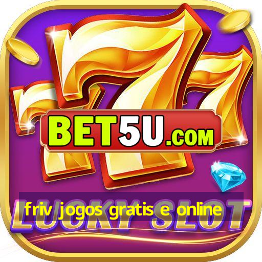 friv jogos gratis e online