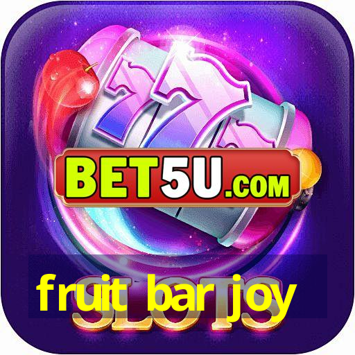 fruit bar joy