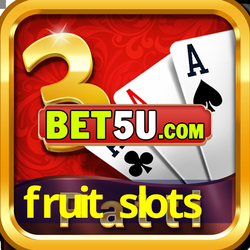 fruit slots