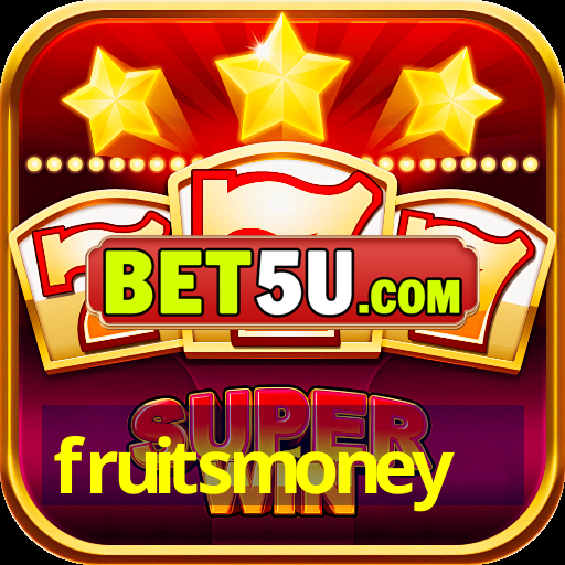 fruitsmoney