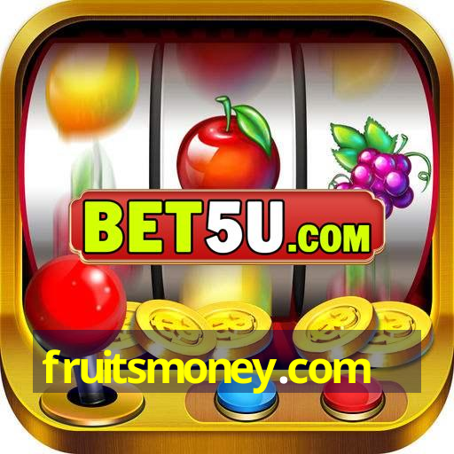 fruitsmoney.com