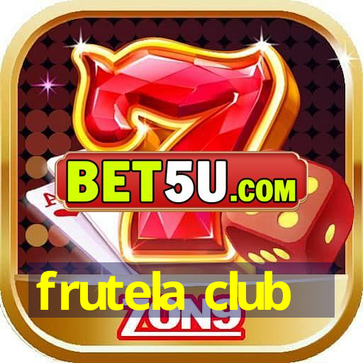 frutela club