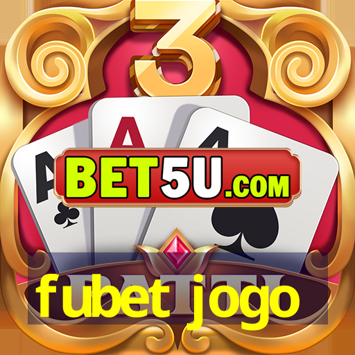 fubet jogo