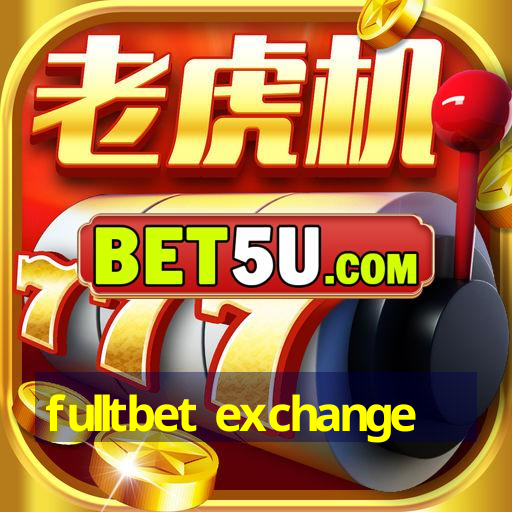 fulltbet exchange