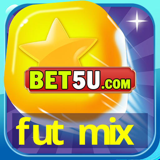 fut mix