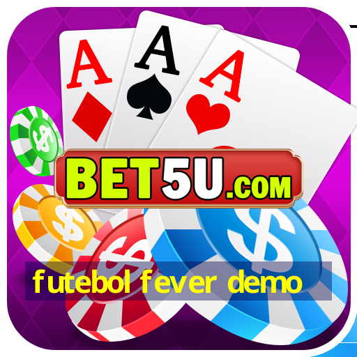 futebol fever demo