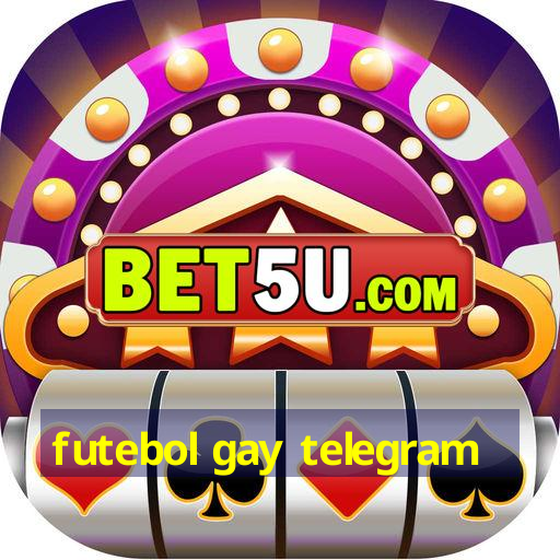 futebol gay telegram