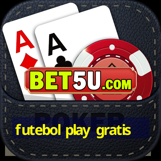 futebol play gratis