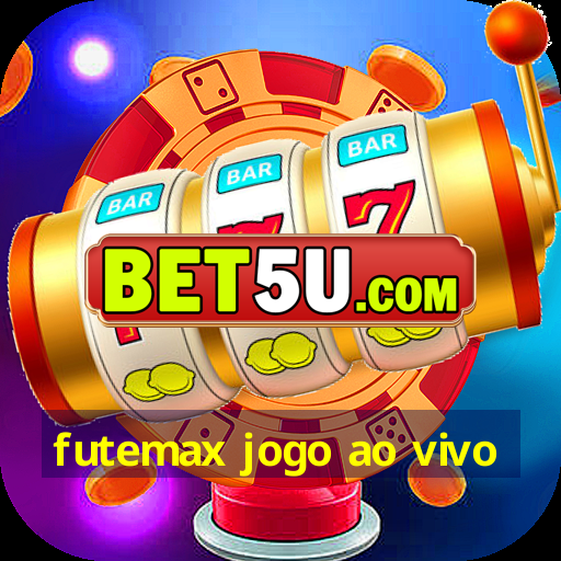 futemax jogo ao vivo