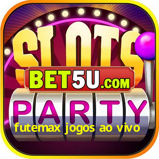 futemax jogos ao vivo