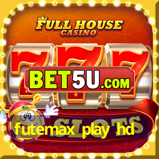 futemax play hd