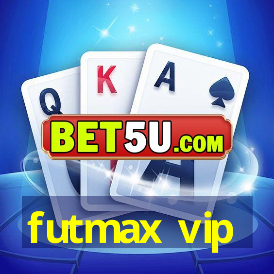 futmax vip