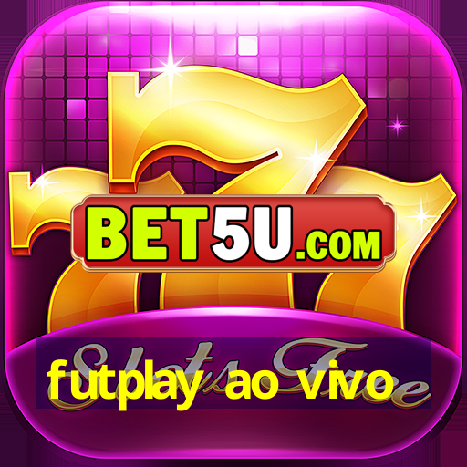 futplay ao vivo