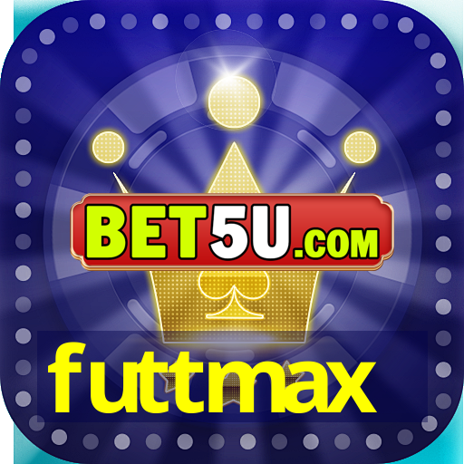 futtmax