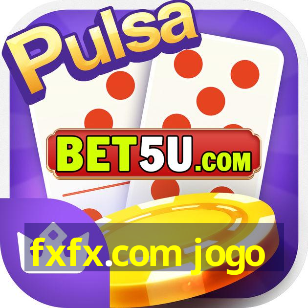 fxfx.com jogo