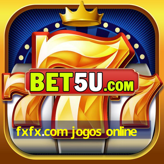 fxfx.com jogos online