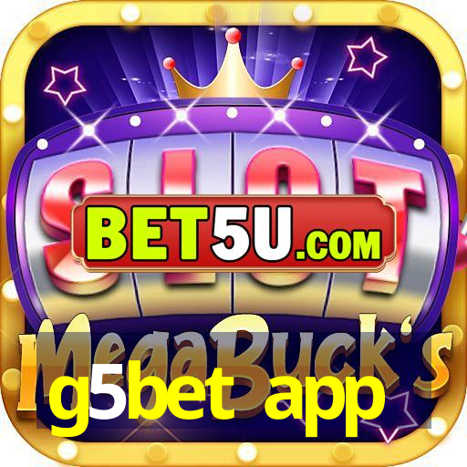 g5bet app