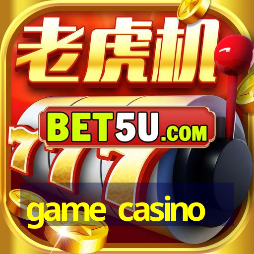 game casino