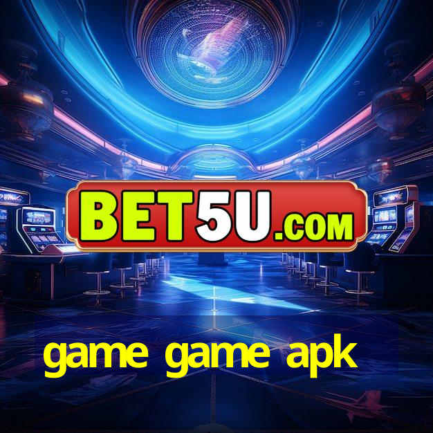 game game apk