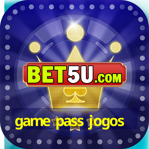 game pass jogos