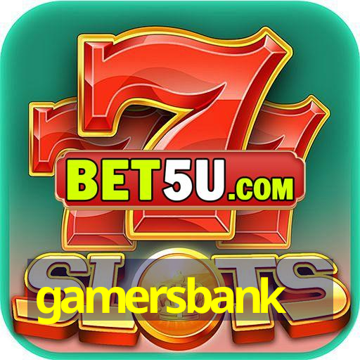 gamersbank