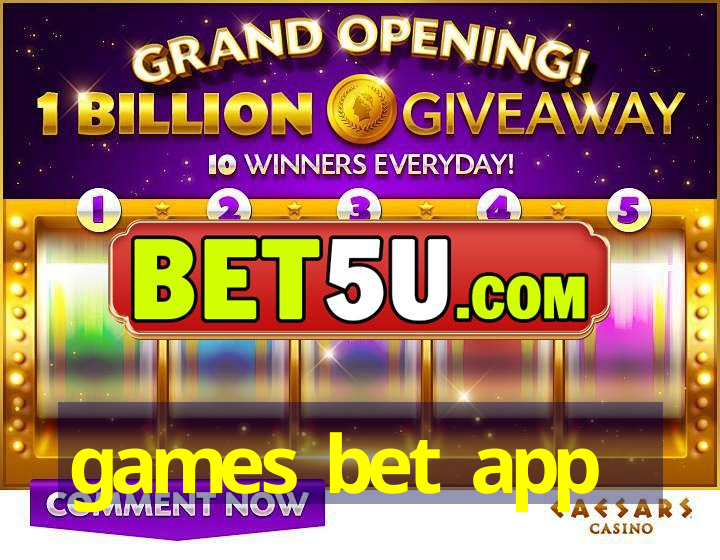 games bet app