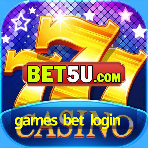 games bet login