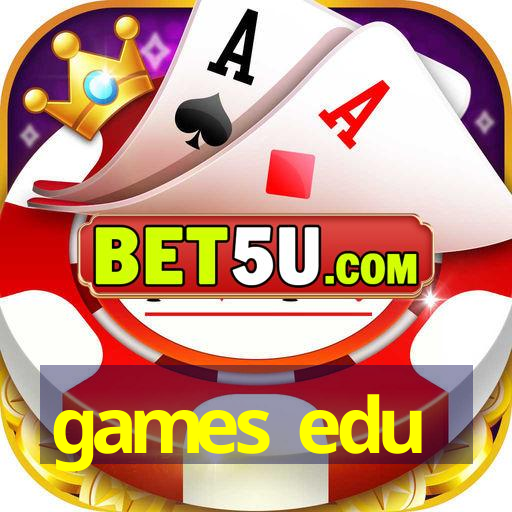 games edu