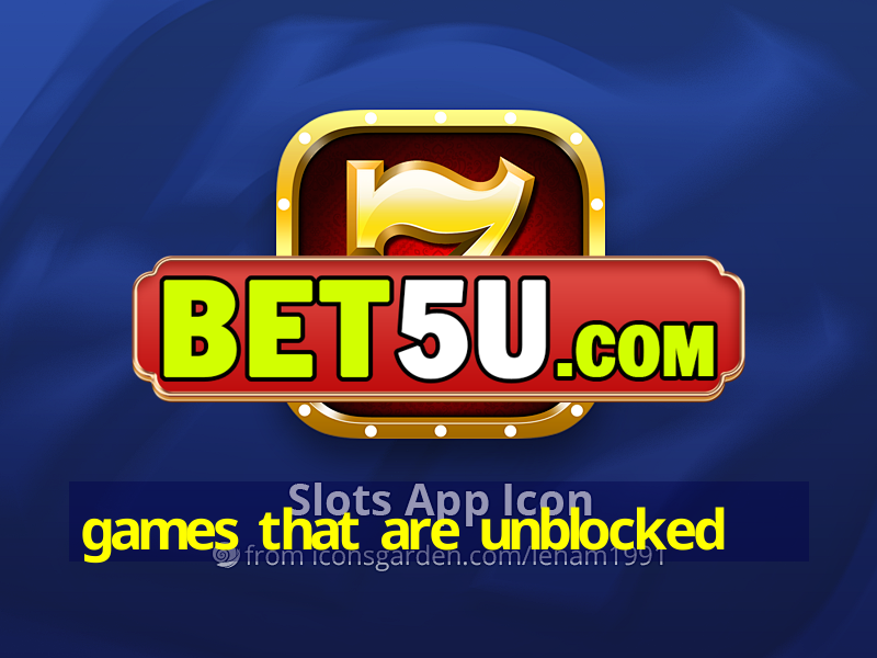 games that are unblocked