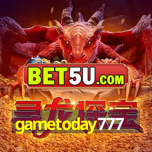 gametoday777