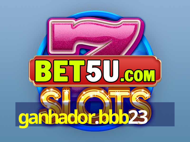 ganhador.bbb23